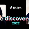 video tiktok discover 2022