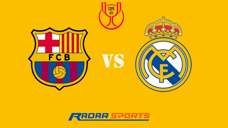 Prediksi Barcelona vs Real Madrid di Copa del Rey